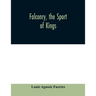 Falconry, the sport of kings