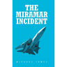 The Miramar Incident