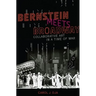 Bernstein Meets Broadway: Collaborative Art in a Time of War