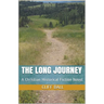 The Long Journey - Christian Historical Fiction