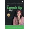 Now, Speak Up Lady!
