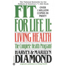 Fit for Life II: Living Healthy