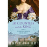 The Countess and the King: A Novel of the Countess of Dorchester and King James II