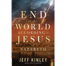 The End of the World According to Jesus of Nazareth