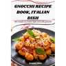 Gnocchi Recipe Book, Italian Dish