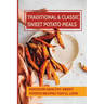Traditional & Classic Sweet Potato Meals: Discover Healthy Sweet Potato Recipes You'll Love: How To Make Sweet Potato Salad