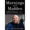 Mornings with Madden