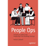 People Ops: Lessons in Culture and Leadership from Building Startups
