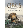 Orcs: Tales of Maras-Dantia