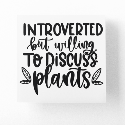 Introverted But Willing To Discuss Plants Plant Mom Sticker by WinsterCreations™ Official Store