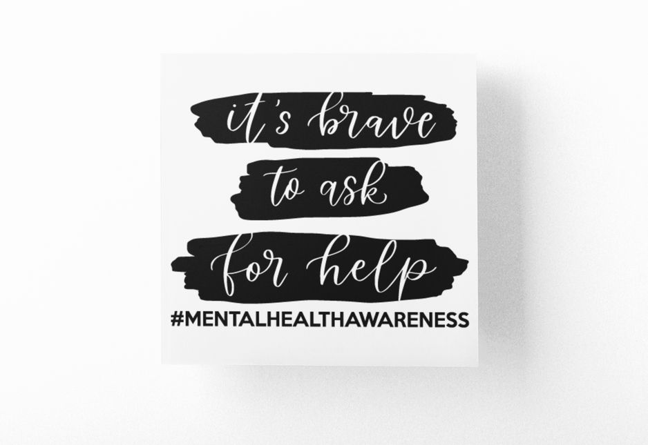 Its Brave To Ask For Help Mental Health Awareness Sticker by WinsterCreations™ Official Store