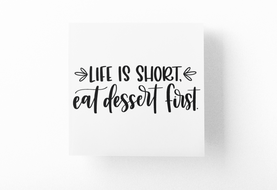 Life Is Short Eat Dessert First Kitchen Sticker by WinsterCreations™ Official Store
