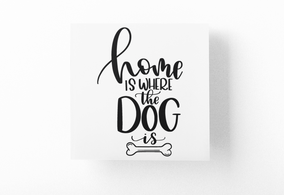 Home Is Where The Dog Is Dog Mom Sticker by WinsterCreations™ Official Store