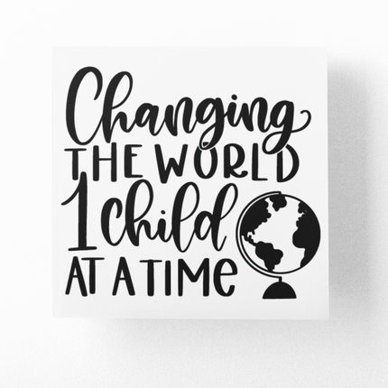 Changing The World 1 Child At A Time Teacher Sticker by WinsterCreations™ Official Store
