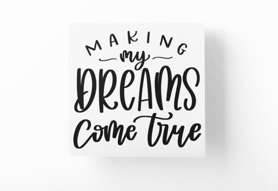 Making My Dreams Come True Inspirational Sticker by WinsterCreations™ Official Store