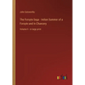 The Forsyte Saga - Indian Summer of a Forsyte and In Chancery: Volume II - in large print
