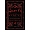 Strigoi Vii: Path of the Living Vampyre