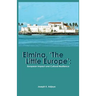 Elmina, 'The Little Europe': European Impact and Cultural Resilience