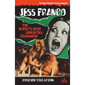 Jess Franco: The World's Most Dangerous Filmmaker