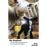 My Shepherd: The 23rd Psalm Through the Eyes of a Lost-&-Found Sheep