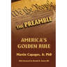 The Preamble: America's Golden Rule