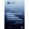 Recent Advances in Water Management: Saving, Treatment and Reuse