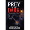 Prey in the Dark: The Haunting at the 32