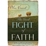 The Good Fight of Faith: Following the Example of Jesus