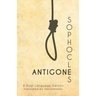Sophocles' Antigone: A Dual Language Edition