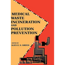 Medical Waste Incineration and Pollution Prevention