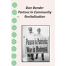 Don Bender: Partner in Community Revitalization