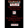 Music Street Journal: The Early Years Volume 1 - The Progressive Rock CD and Video ReviewsA-L
