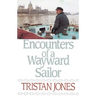 Encounters of a Wayward Sailor