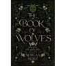 The Book of Wolves: A Dark Retelling of Red Riding Hood