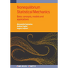 Nonequilibrium Statistical Mechanics: Basic Concepts, Models and Applications