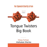 Tongue Twisters Big Book: For Speech Clarity & Fun