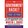 Government Racket: 2000 and Beyond
