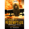Flight to Redemption (A Samantha Starr Thriller, Book 1): Large Print Edition