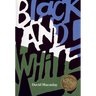 Black and White: A Caldecott Award Winner