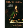 Who is Jesus?: Disputed Questions and Answers