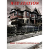 Way Station: A Positronic Book