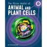 The Micro World of Animal and Plant Cells