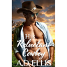 His Reluctant Cowboy