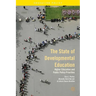 The State of Developmental Education: Higher Education and Public Policy Priorities