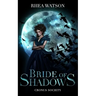 Bride of Shadows