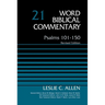 Psalms 101-150, Volume 21: Revised Edition 21