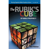 Piecing Together Bible Prophecy: Volume One: The Rubik's Cube of Bible Prophecy