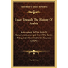 Essay Towards The History Of Arabia: Antecedent To The Birth Of Mahommed, Arranged From The Tarikh Tebry, And Other Authentic Sources (1824)
