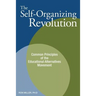The Self-Organizing Revolution: Common Principles of the Educational Alternatives Movement