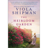 The Heirloom Garden